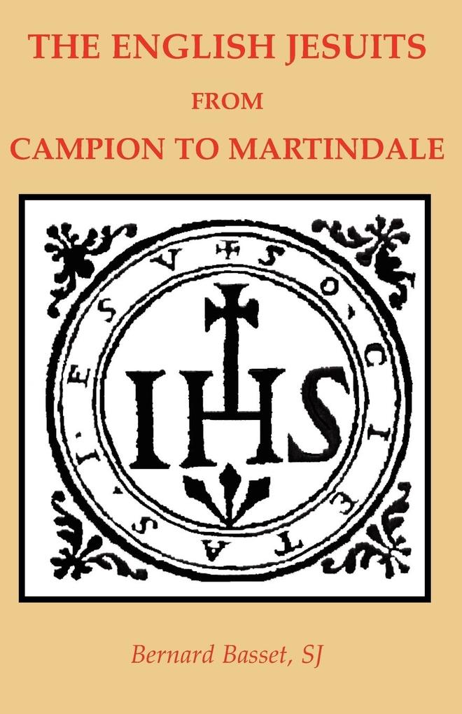 The English Jesuits from Campion to Martindale