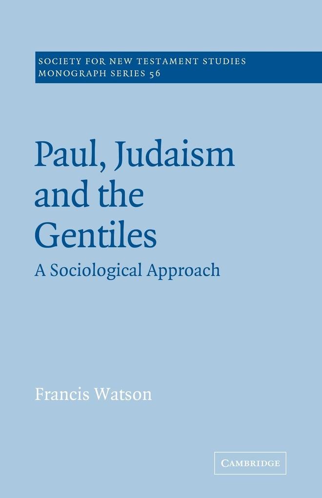 Paul Judaism and the Gentiles