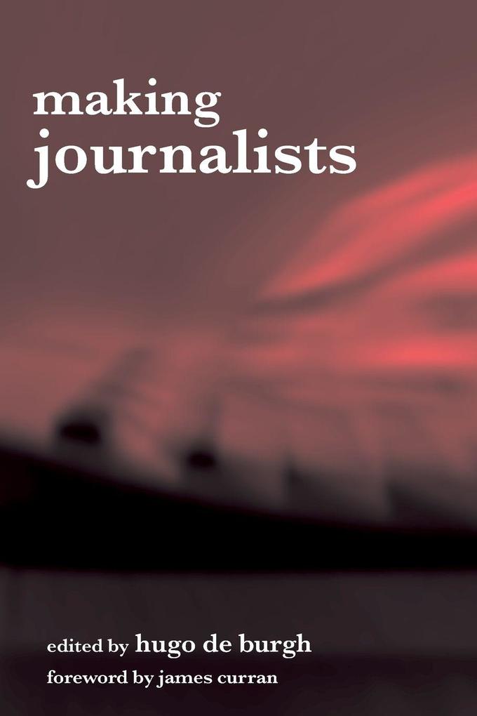 Making Journalists