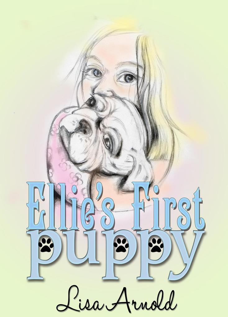 Ellie‘s First Puppy