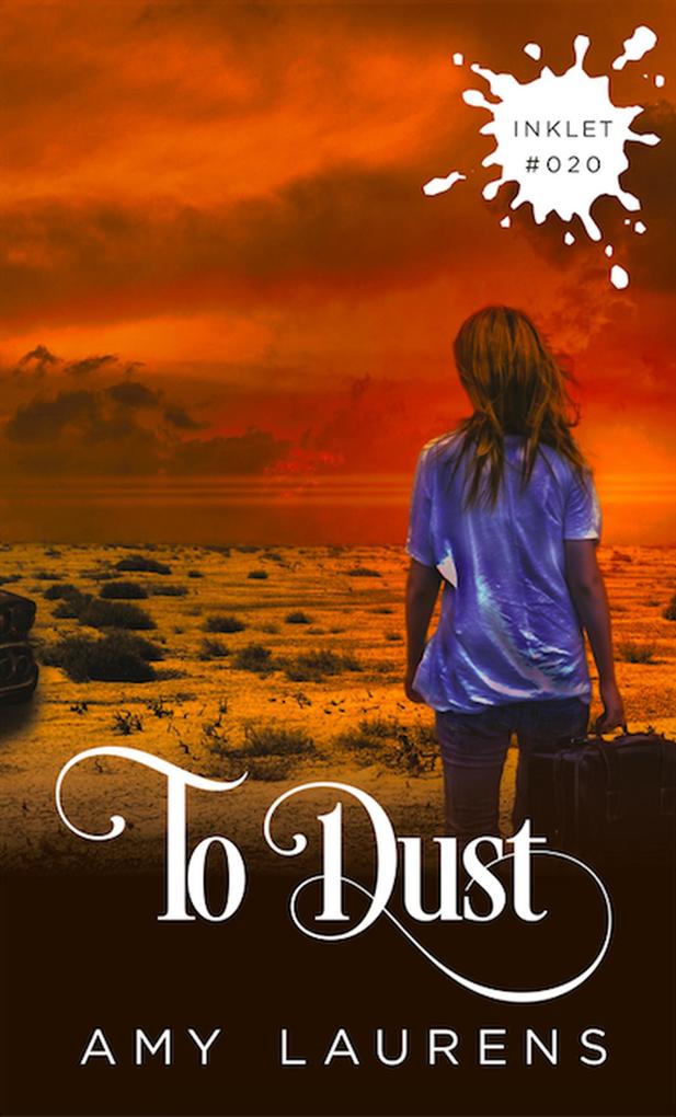To Dust (Inklet #20)