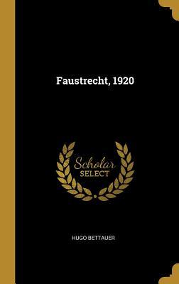 Faustrecht 1920