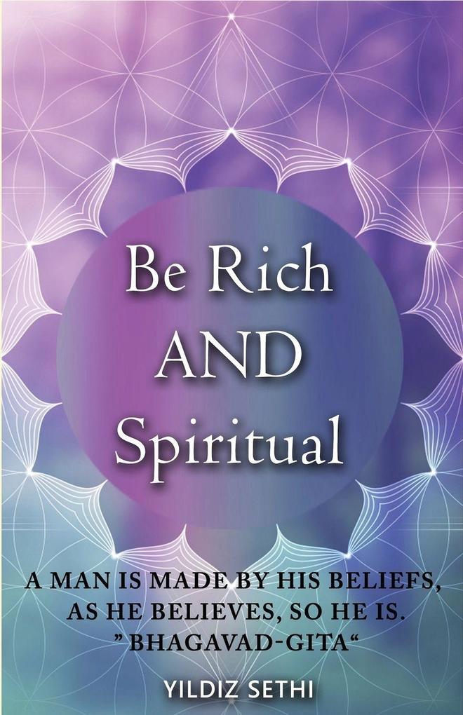 Be Rich AND Spiritual
