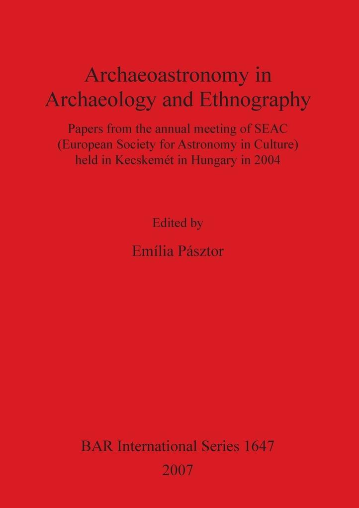 Archaeoastronomy in Archaeology and Ethnography