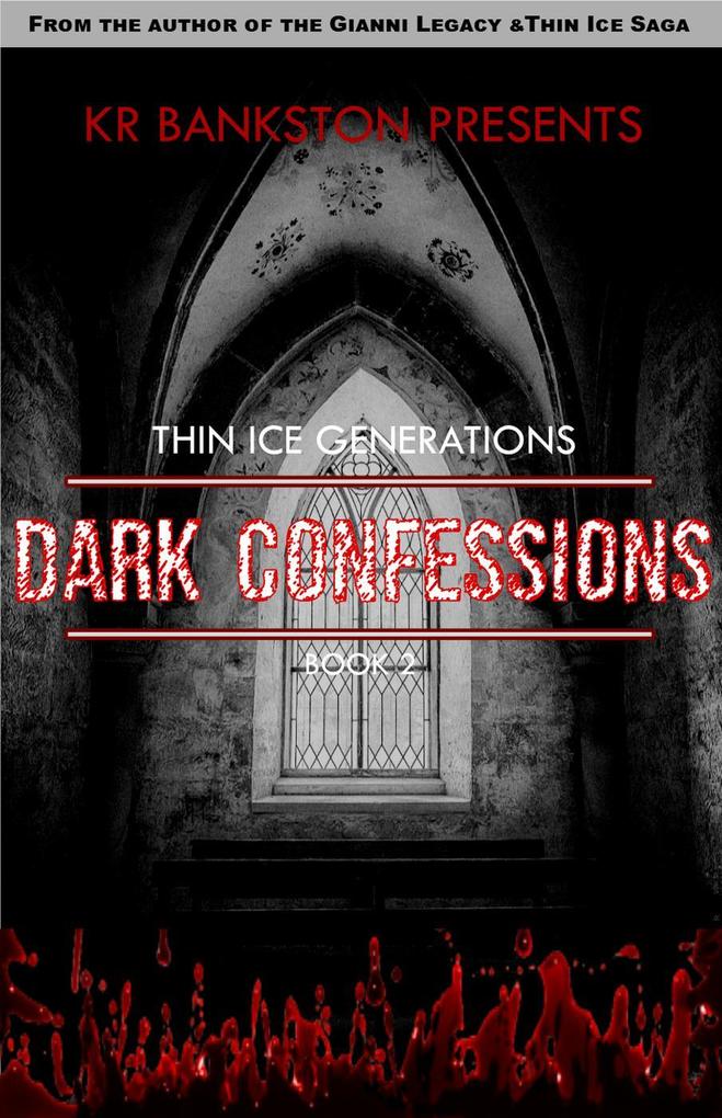 Dark Confessions (Thin Ice Generations #2)