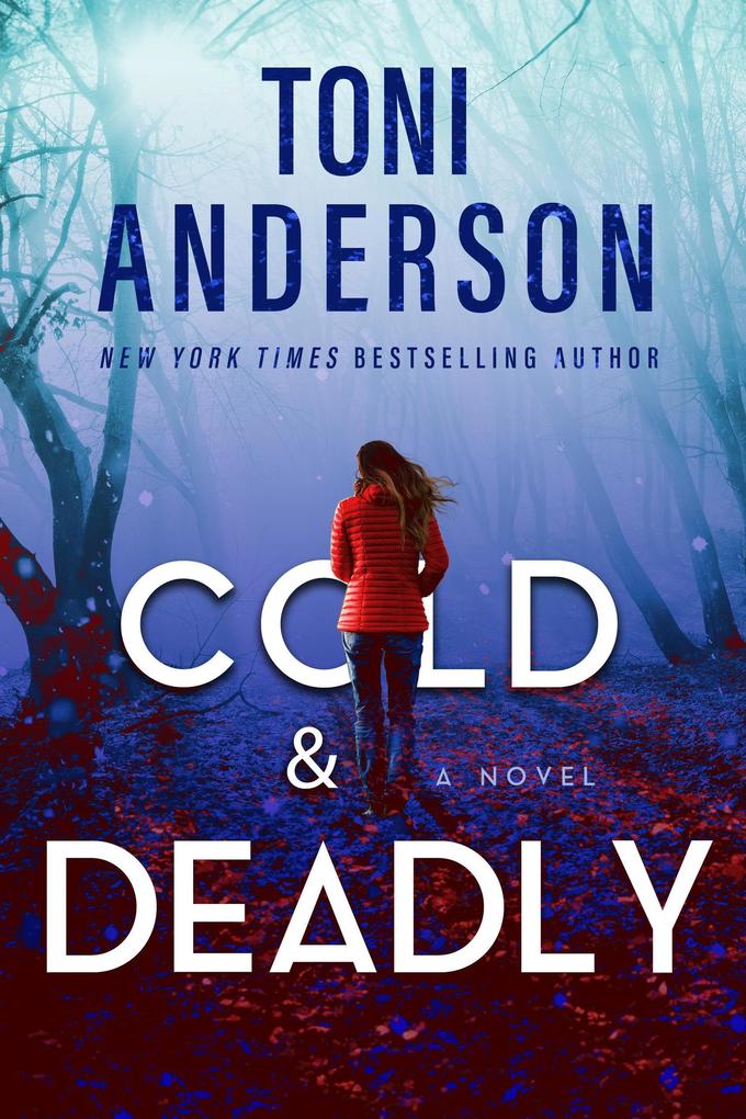 Cold & Deadly (Cold Justice - The Negotiators #1)