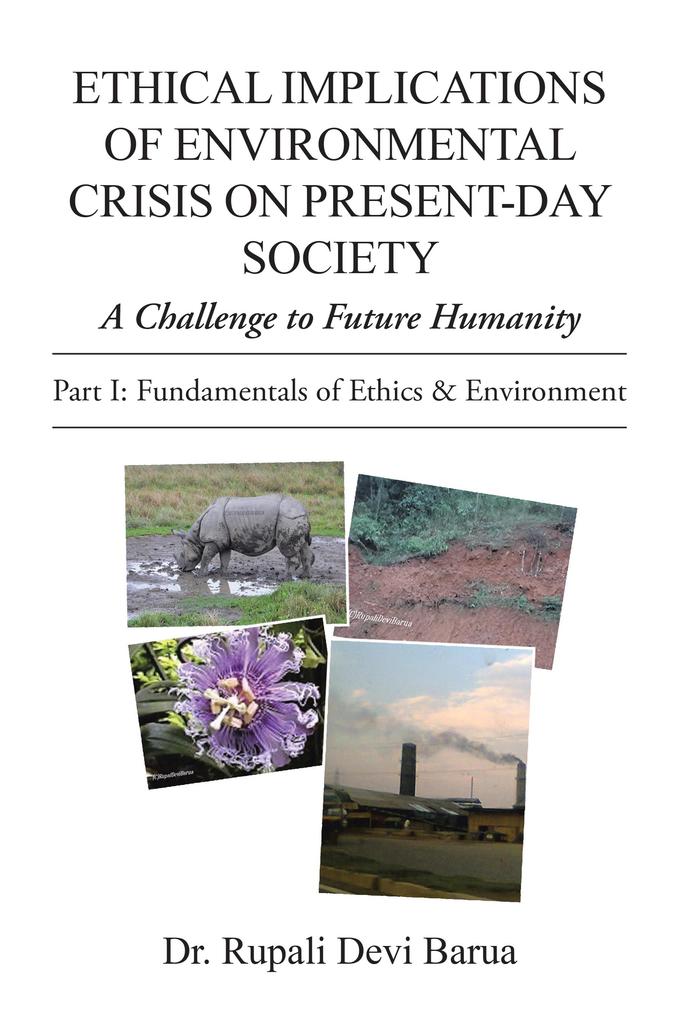 Ethical Implications of Environmental Crisis on Present-Day Society