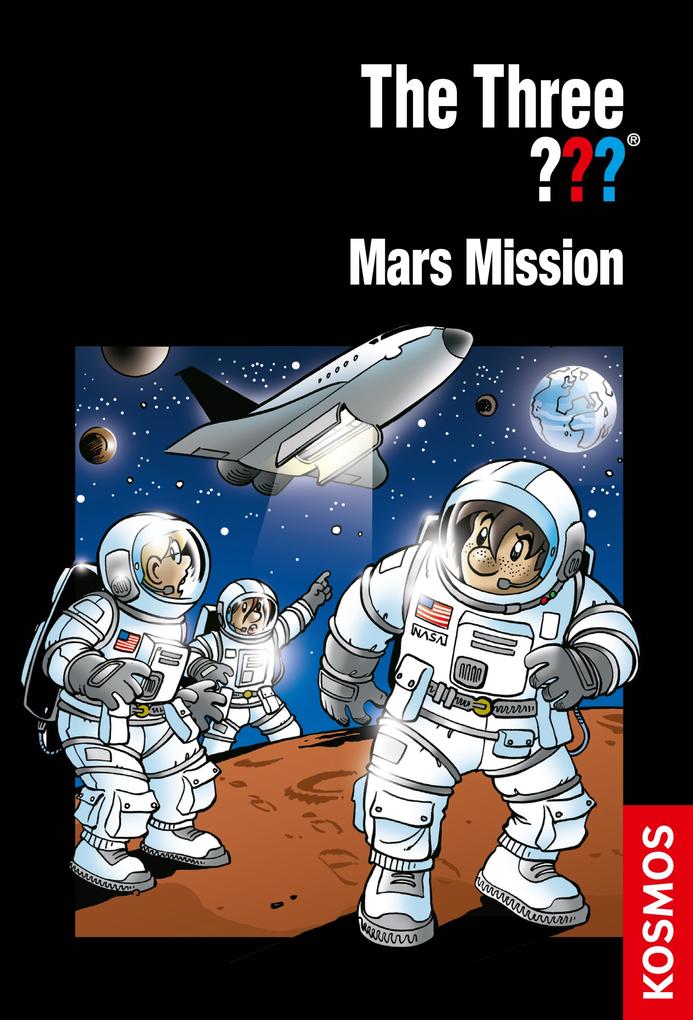 The Three ??? Mars Mission (drei Fragezeichen) - Boris Pfeiffer