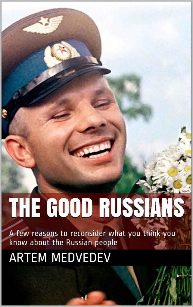 The Good Russians