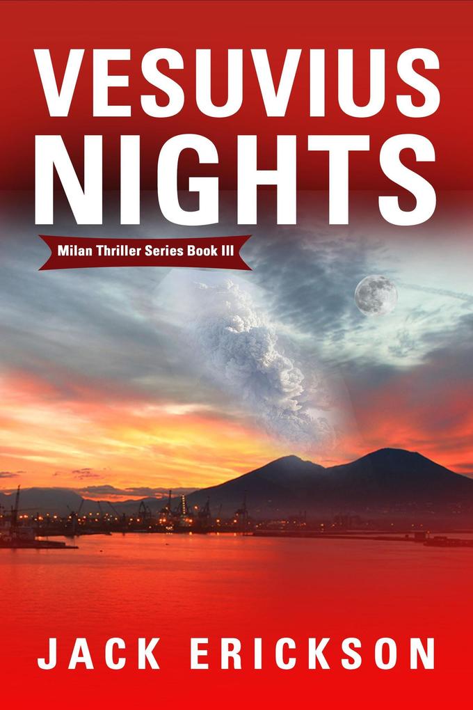 Vesuvius Nights (Milan Thriller Series #3)