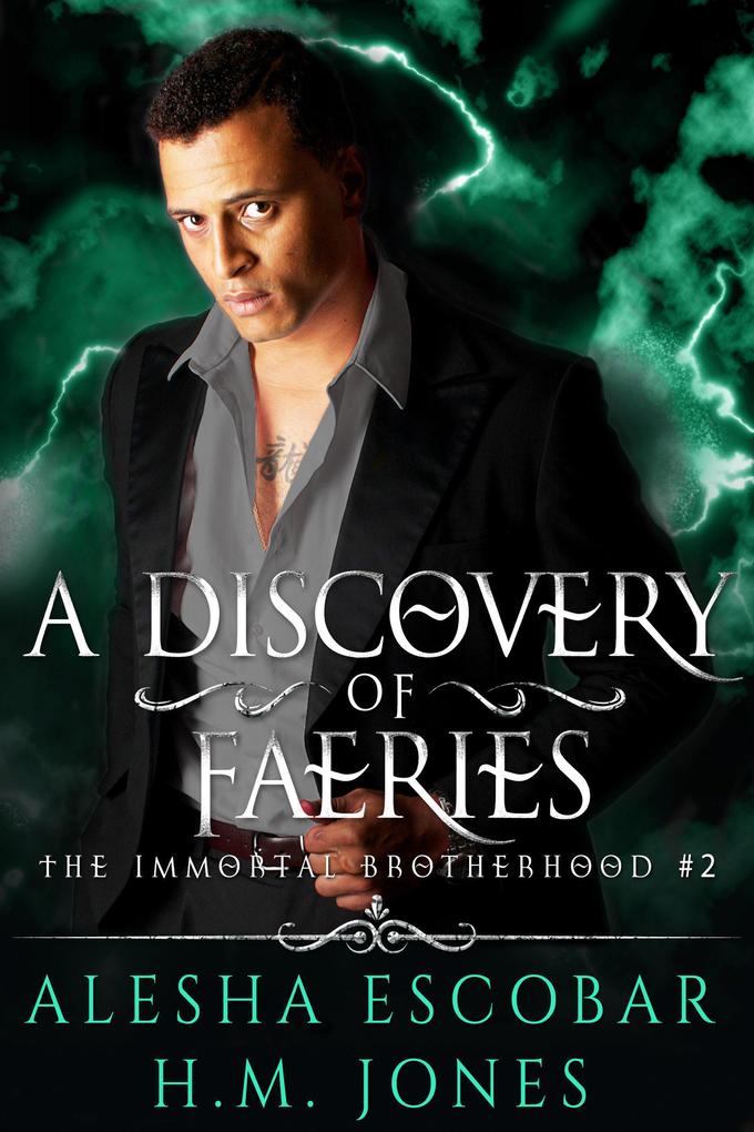 A Discovery of Faeries (The Immortal Brotherhood #2)