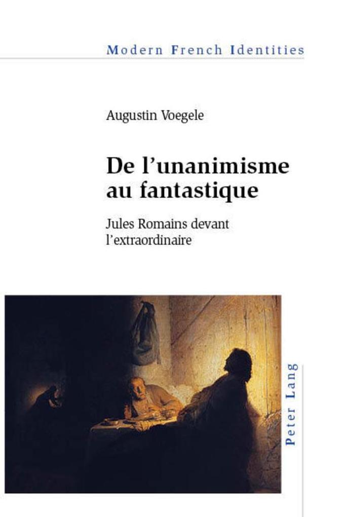 De l'unanimisme au fantastique