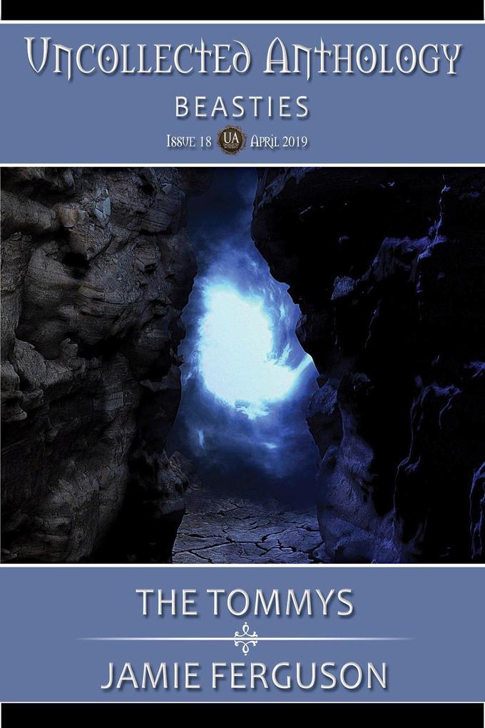 The Tommys (Uncollected Anthology #18)