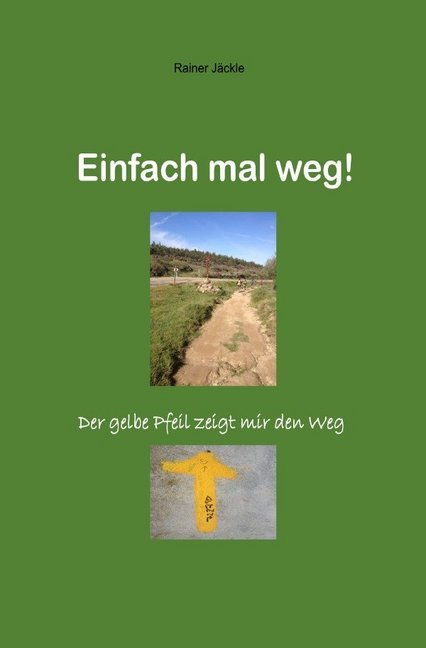 Image of Einfach mal weg!