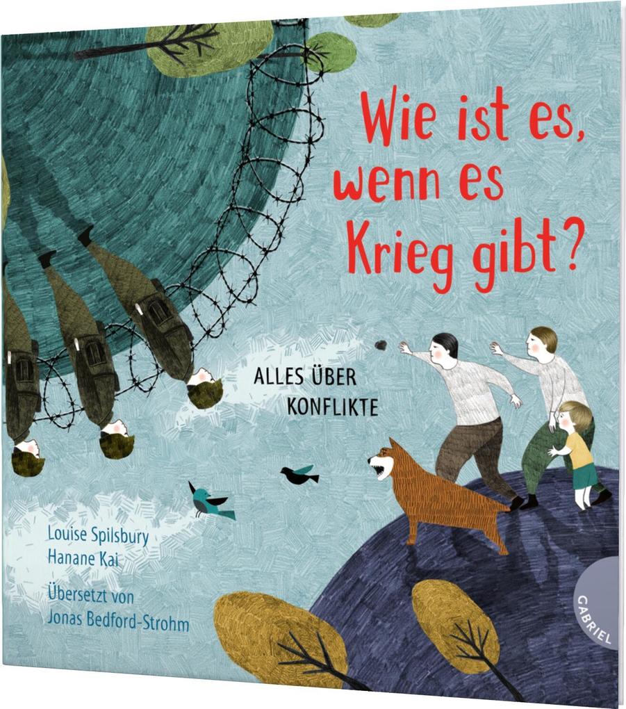 Gabriel Verlag Weltkugel 3: Wie Ist Es Wenn Es Krieg Gibt?