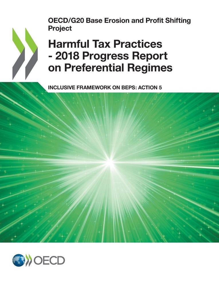 Harmful Tax Practices - 2018 Progress Report on Preferential Regimes