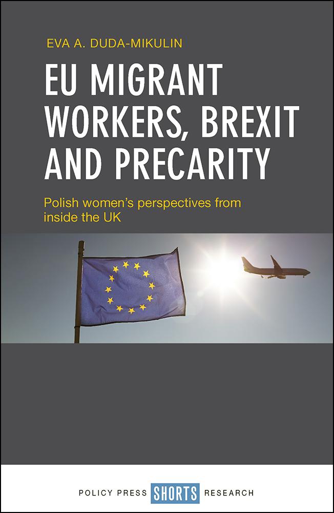 EU Migrant Workers Brexit and Precarity