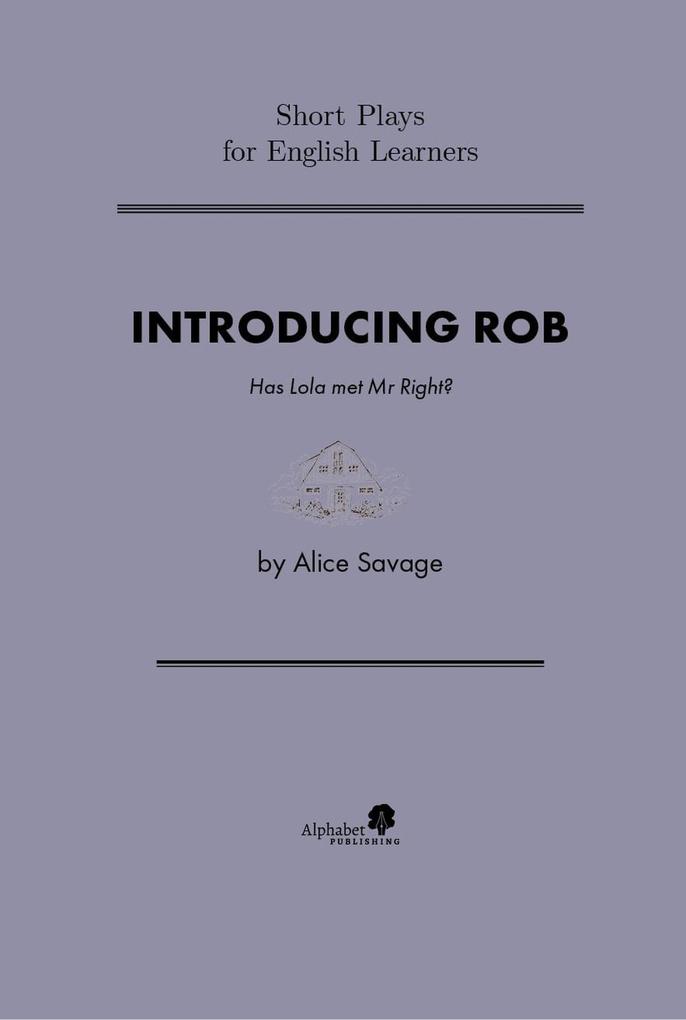 Introducing Rob (Short Plays for English Learners #2)