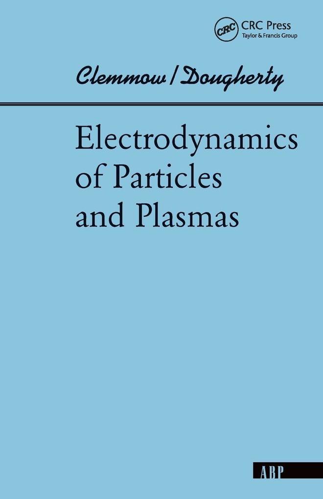 Electrodynamics Of Particles And Plasmas