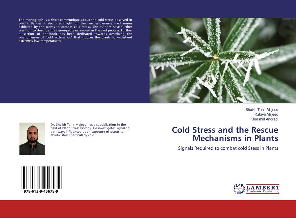 Cold Stress and the Rescue Mechanisms in Plants