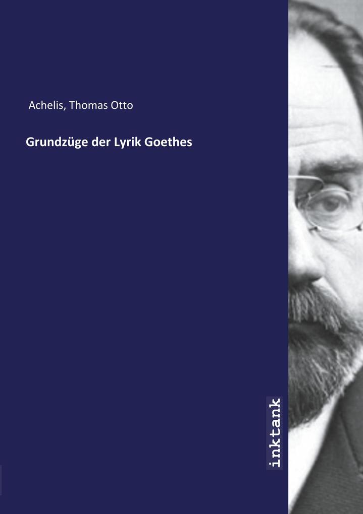 Image of Grundzüge der Lyrik Goethes