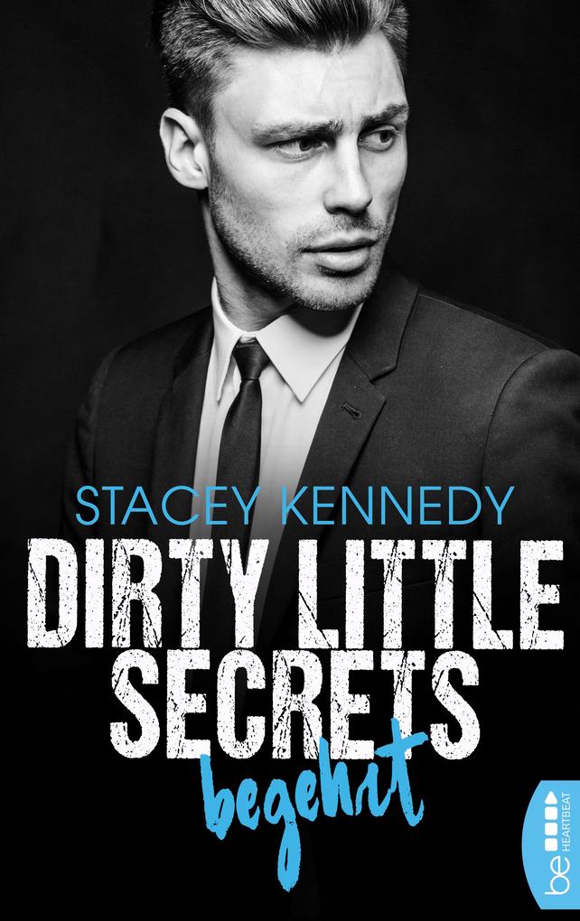 Dirty Little Secrets - Begehrt