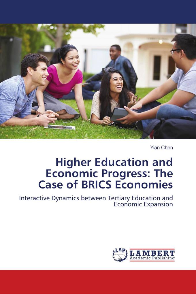 Higher Education and Economic Progress: The Case of BRICS Economies