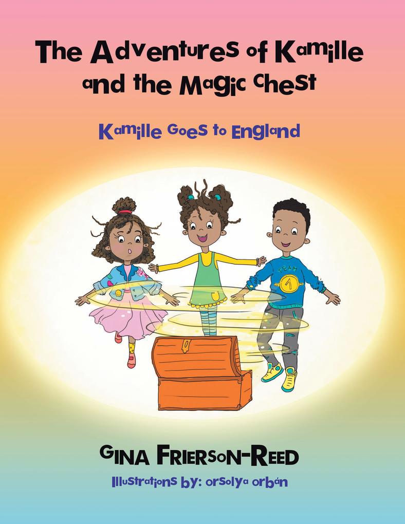 The Adventures of Kamille and the Magic Chest
