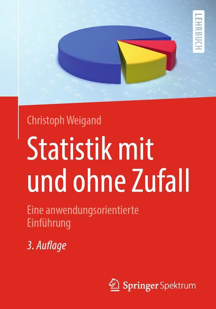Statistik mit und ohne Zufall