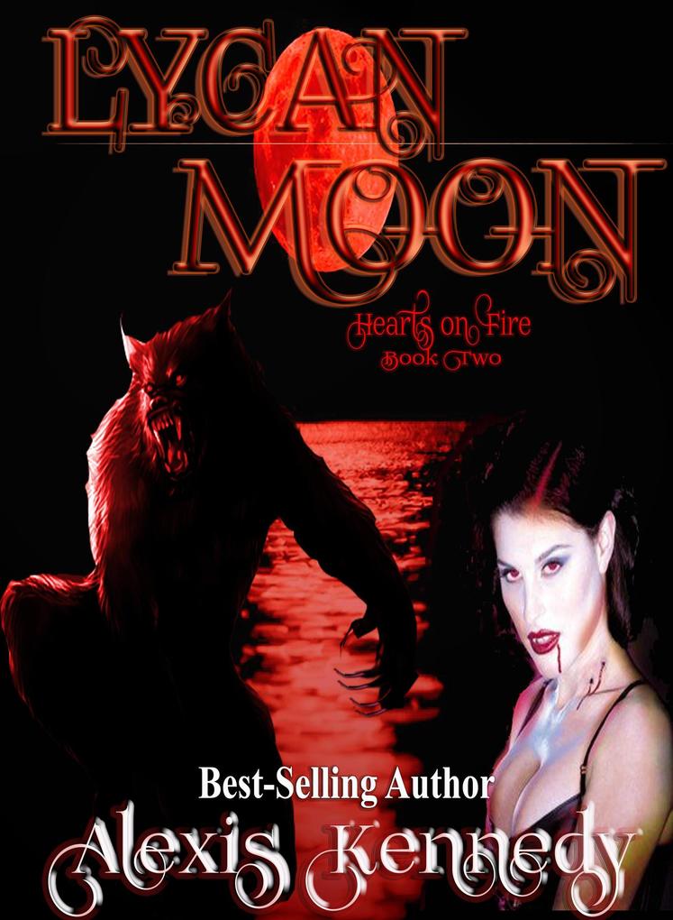 Lycan Moon (Hearts on Fire #2)