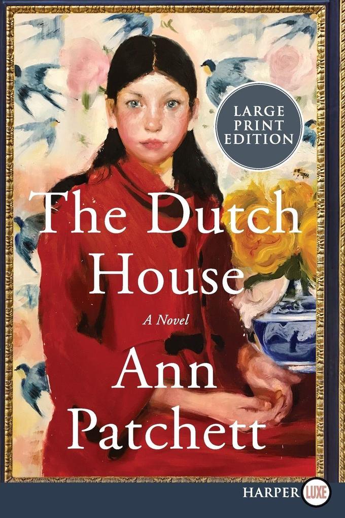 Dutch House LP The