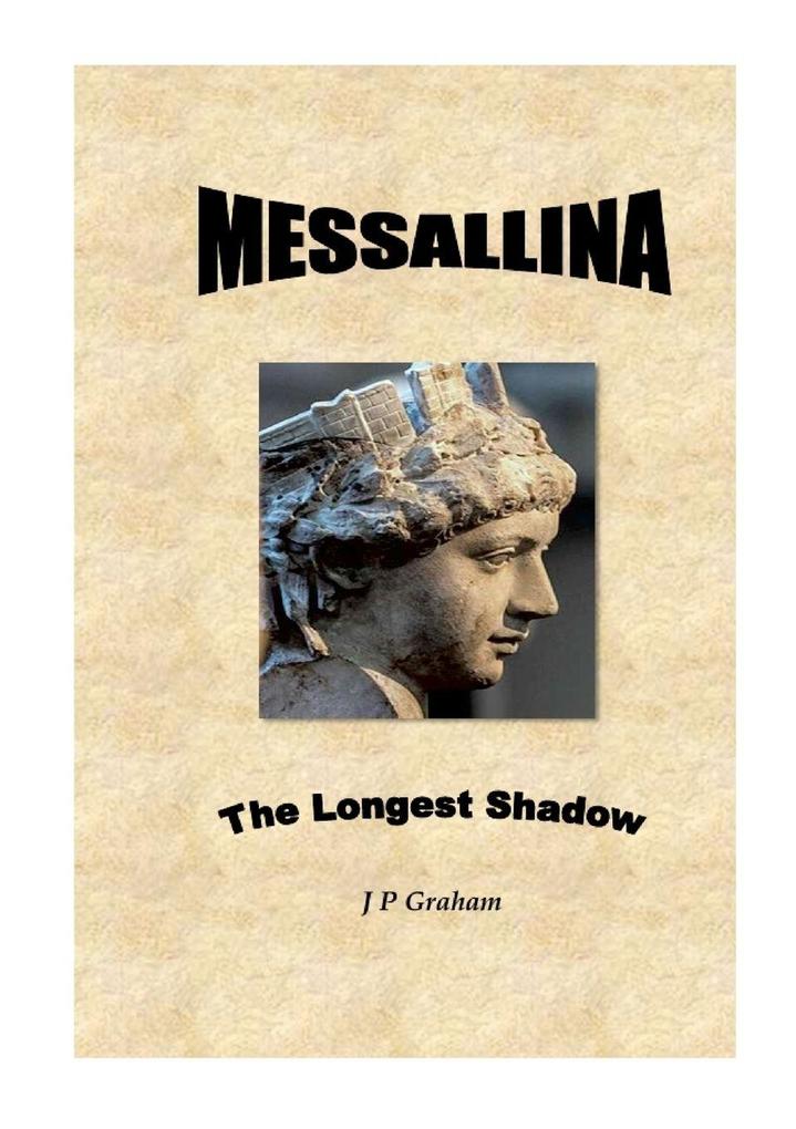 Messallina - The Longest Shadow