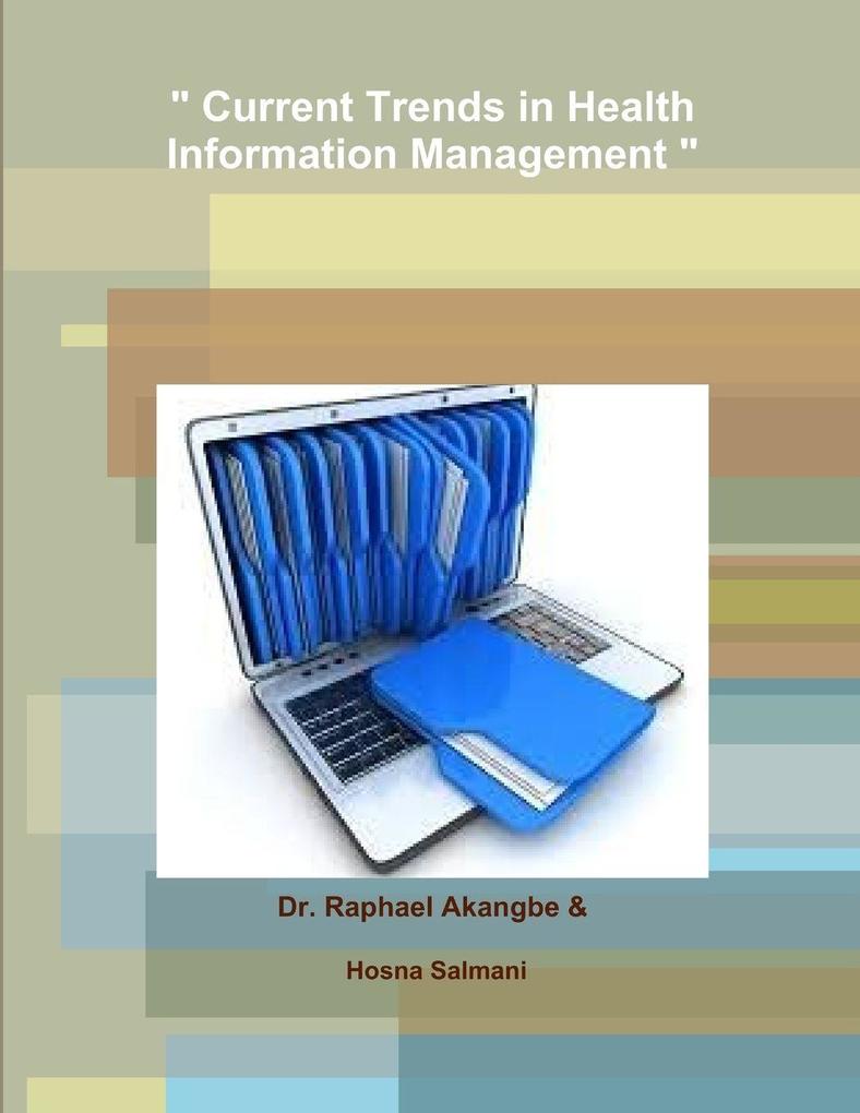 ' Current Trends in Health Information Management '