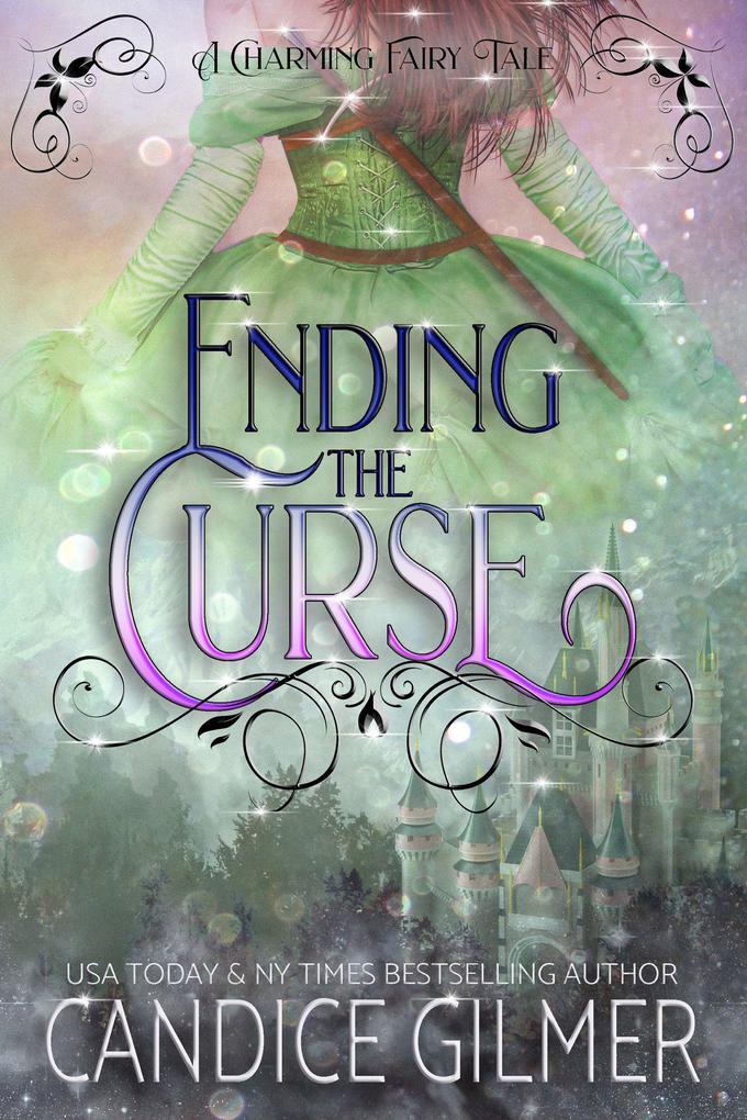 Ending The Curse (The Charming Fairy Tales #3)