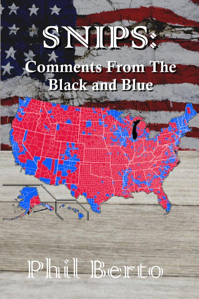 SNIPS: Comments from The Black and Blue (Snippets #3)
