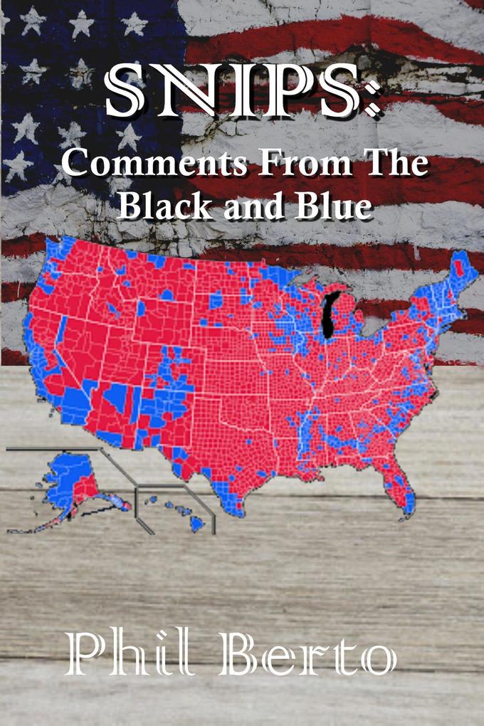 SNIPS: Comments from The Black and Blue