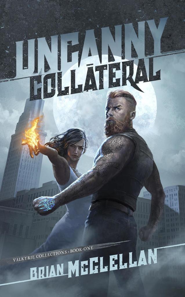 Uncanny Collateral (Valkyrie Collections #1)