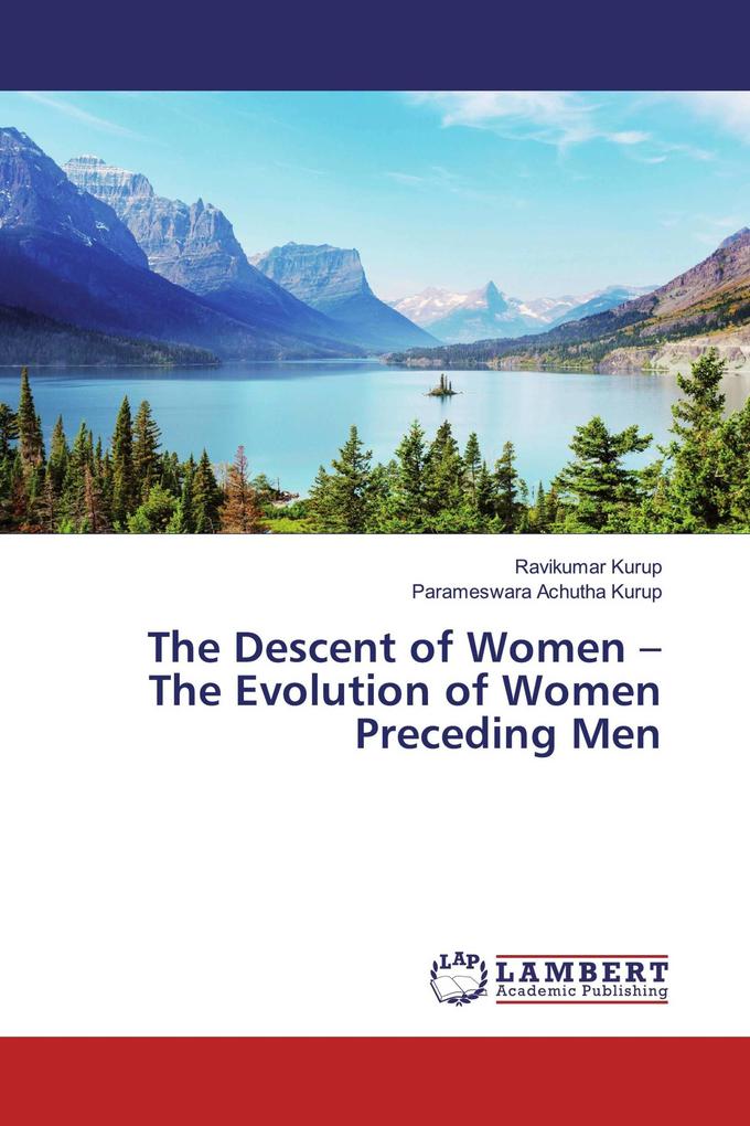 The Descent of Women - The Evolution of Women Preceding Men