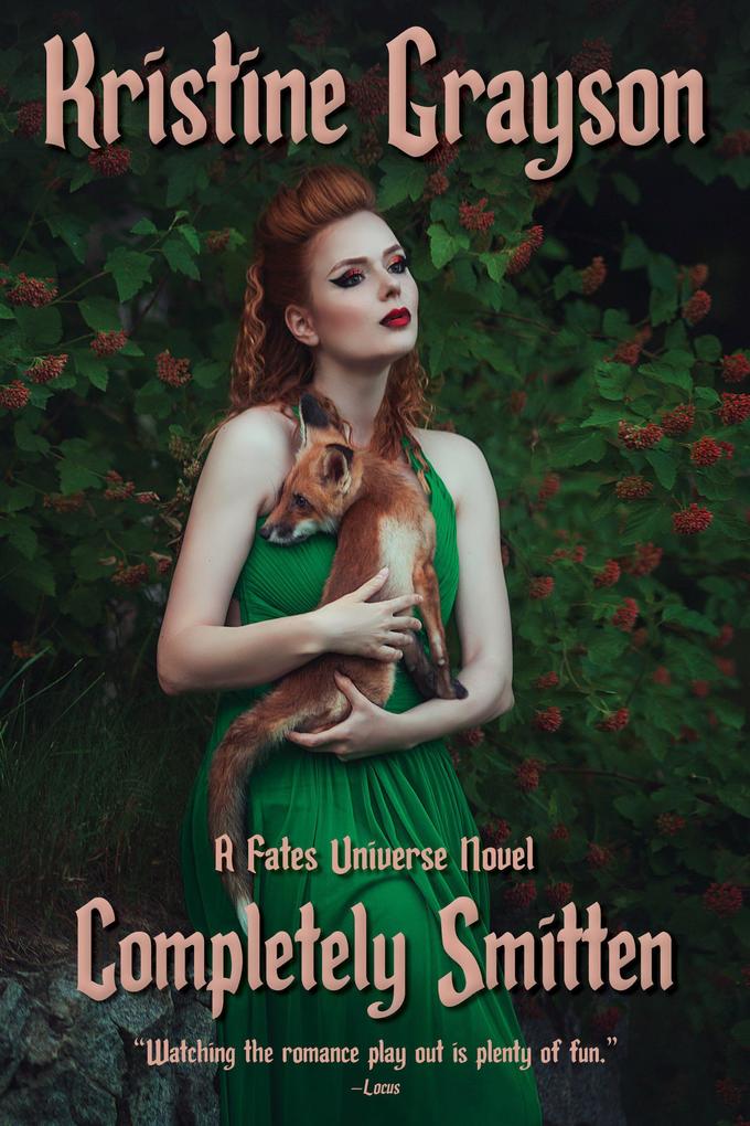 Completely Smitten (The Fates Universe)