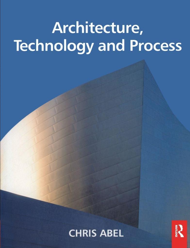 Architecture Technology and Process