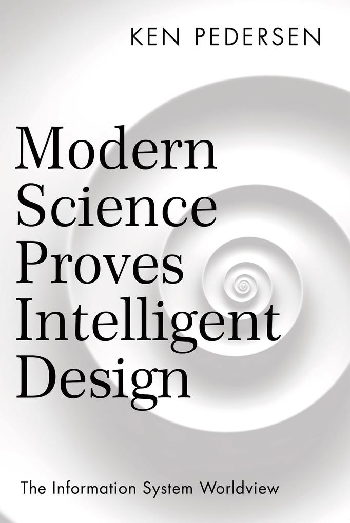 Modern Science Proves Intelligent 