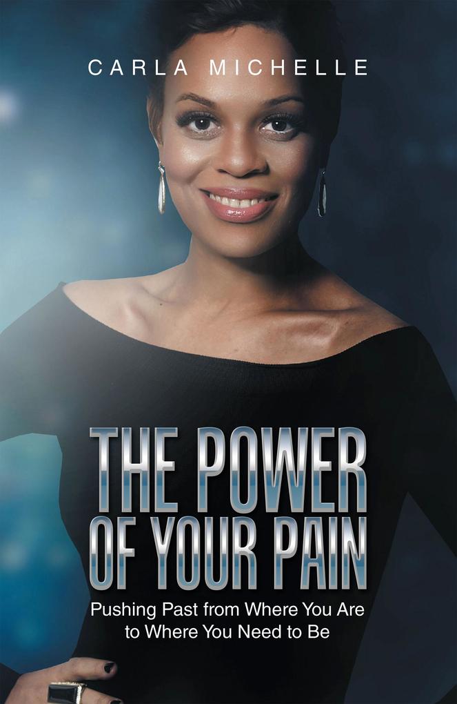 The Power of Your Pain
