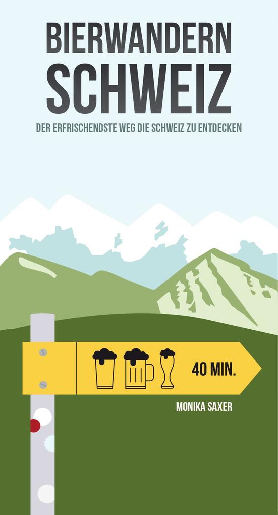 Helvetiq Verlag Bierwandern Schweiz