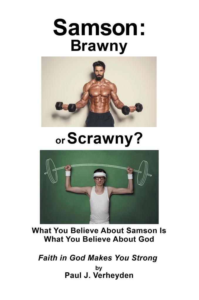 Samson: Brawny or Scrawny?