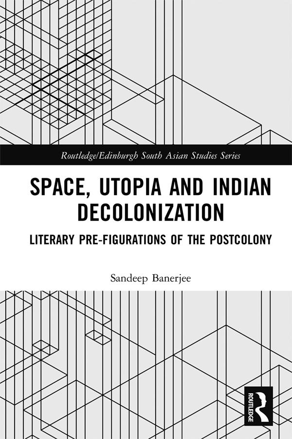 Space Utopia and Indian Decolonization