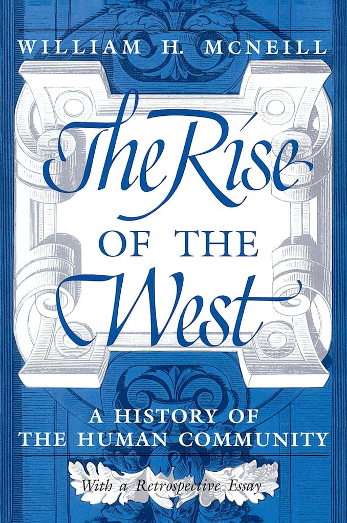 University of Chicago Press Rise Of The West