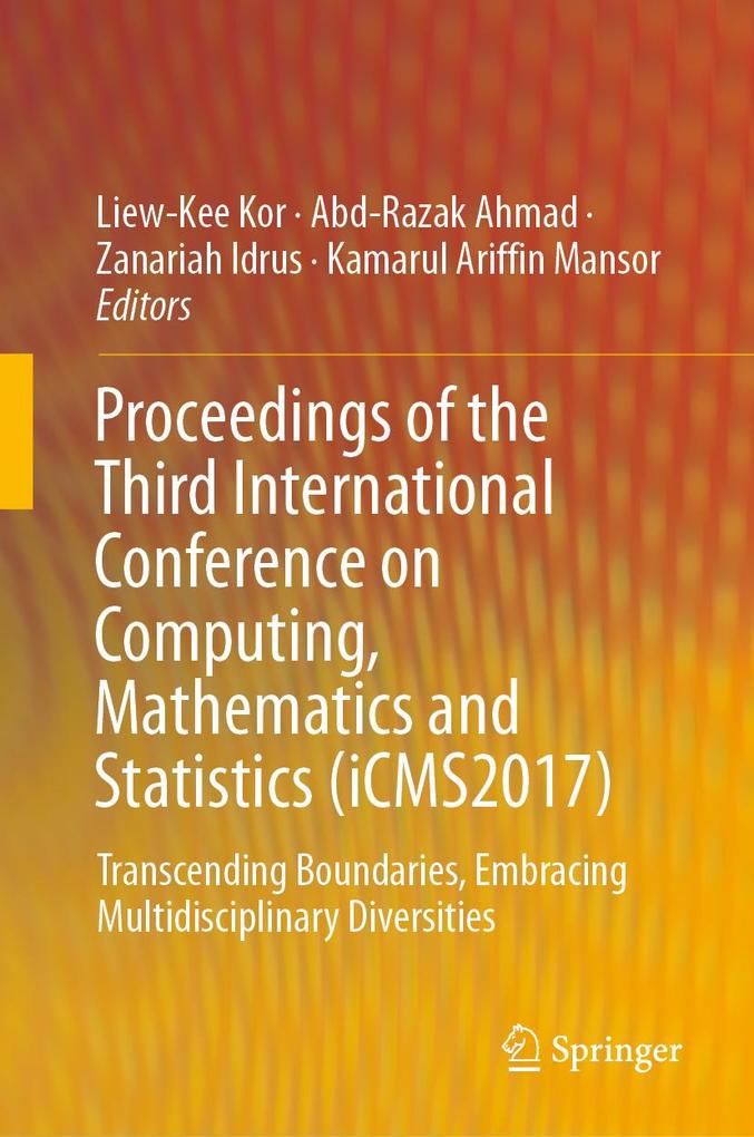 Proceedings of the Third International Conference on Computing Mathematics and Statistics (iCMS2017)