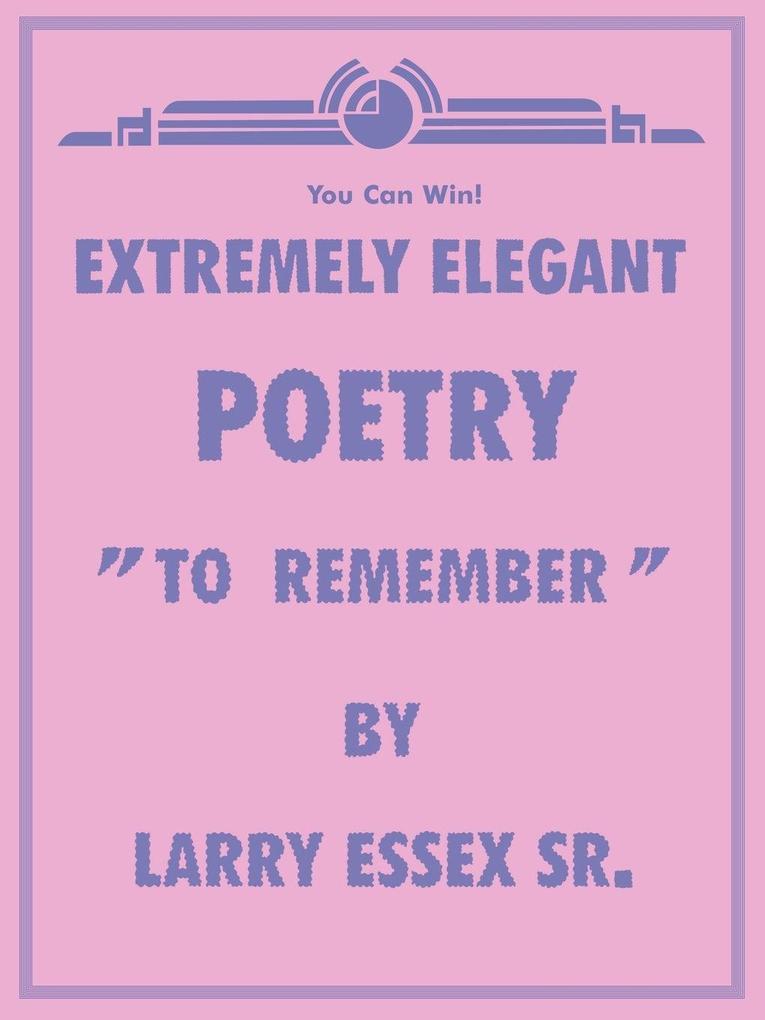EXTREMELY ELEGANT POETRY