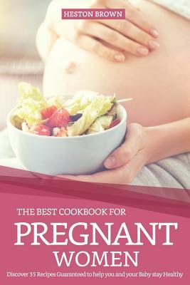 The Best Cookbook for Pregnant Women