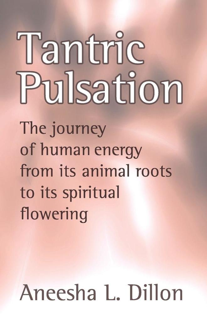 Perfect Publishers Ltd Tantric Pulsation